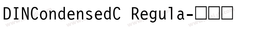 DINCondensedC Regula字体转换
